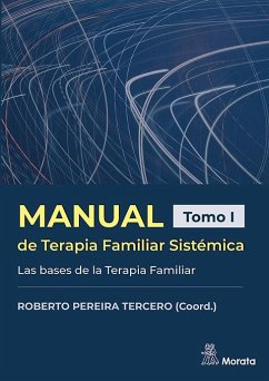 Cover Manual de Terapia Familiar Sistémica. Las bases de la Terapia Familiar. Tomo I
