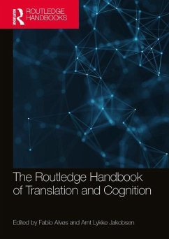 The Routledge Handbook of Translation and Cognition