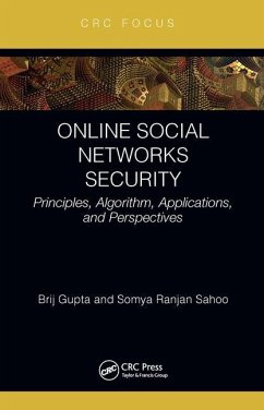 Online Social Networks Security - Gupta, Brij B; Sahoo, Somya Ranjan