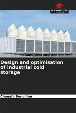 Design and optimisation of industrial cold storage - Benqlilou, Chouaib