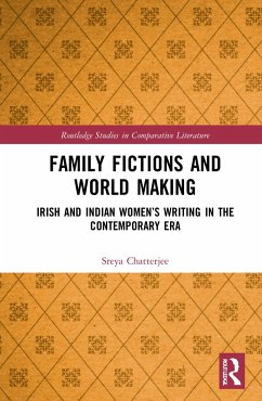 Family Fictions and World Making - Chatterjee, Sreya