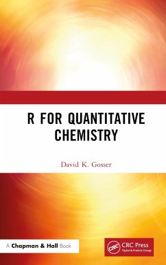 R for Quantitative Chemistry - Gosser, David K