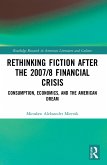 Rethinking Fiction after the 2007/8 Financial Crisis