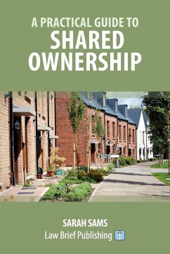 A Practical Guide to Shared Ownership - Sams, Sarah