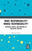 What Responsibility? Whose Responsibility?