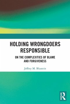 Holding Wrongdoers Responsible - Blustein, Jeffrey