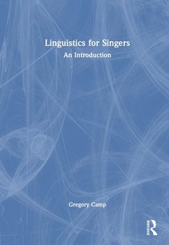 Linguistics for Singers - Camp, Gregory