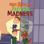 Alex and Max's Bedtime Madness