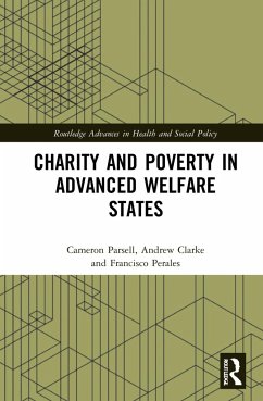 Charity and Poverty in Advanced Welfare States - Parsell, Cameron; Clarke, Andrew; Perales, Francisco