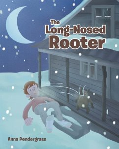 The Long-Nosed Rooter - Pendergrass, Anna