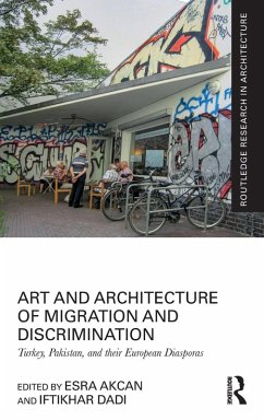 Art and Architecture of Migration and Discrimination
