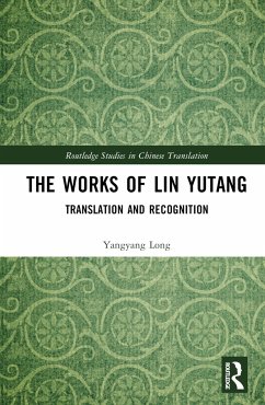 The Works of Lin Yutang - Long, Yangyang