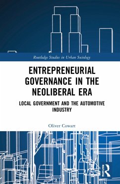 Entrepreneurial Governance in the Neoliberal Era - Cowart, Oliver