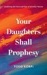 Your Daughters Shall Prophesy - Bild 1