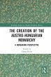 The Creation of the Austro-Hungarian... - Bild 1