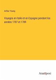 Voyages en Italie et en Espagne pendant les années 1787 et 1789