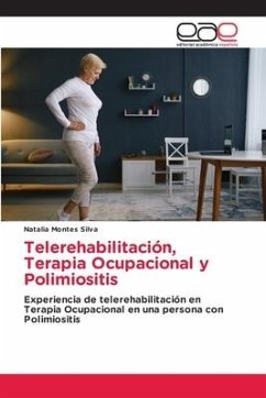 Telerehabilitación, Terapia Ocupacional y Polimiositis - Montes Silva, Natalia