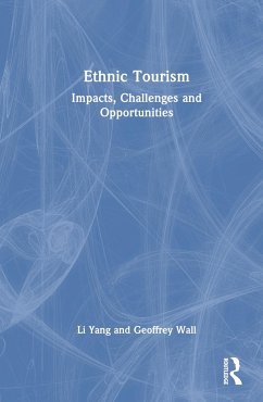 Ethnic Tourism - Yang, Li; Wall, Geoffrey