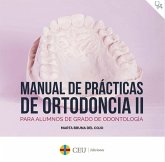 Manual de prácticas de Ortodoncia II