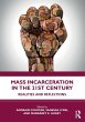 Mass Incarceration in the 21st Century - Bild 1