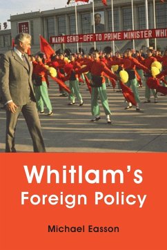 Whitlam's Foreign Policy - Easson, Michael