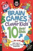 Brain Games for Clever Kids® 10 Year Olds Brain Games for Clever Kids® 10 Year Olds