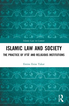 Islamic Law and Society - Yakar, Emine Enise