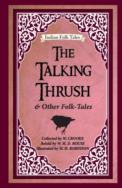 The Talking Thrush and Other Folk-tales - Crooke, W.