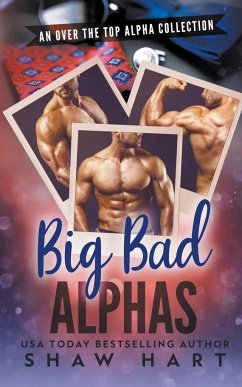 Big Bad Alphas - Hart, Shaw