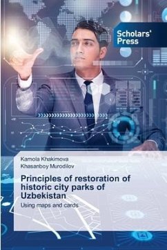 Principles of restoration of historic city parks of Uzbekistan - Khakimova, Kamola;Murodilov, Khasanboy