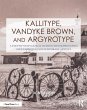 Kallitype, Vandyke Brown, and Argyrotype - Bild 1