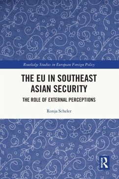 The EU in Southeast Asian Security - Scheler, Ronja