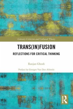 Trans(in)fusion - Ghosh, Ranjan