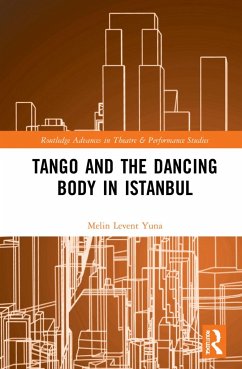 Tango and the Dancing Body in Istanbul - Levent Yuna, Melin