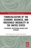 Financialization of the Economy, Business, and Household Inequality in the United States