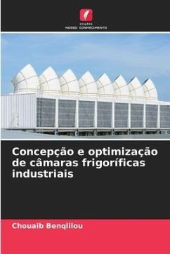 Concepção e optimização de câmaras frigoríficas industriais - Benqlilou, Chouaib