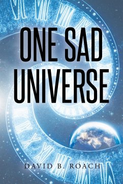 One Sad Universe - Roach, David B.