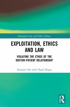 Exploitation, Ethics and Law - Ost, Suzanne; Biggs, Hazel (University of Lancaster, UK)