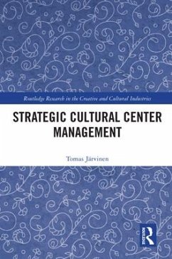 Strategic Cultural Center Management - Jarvinen, Tomas