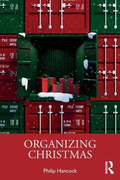 Organizing Christmas - Hancock, Philip (University of Essex, UK)