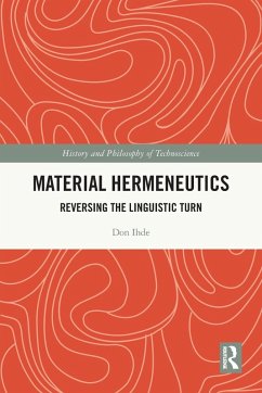 Material Hermeneutics - Ihde, Don