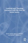 Learning and Teaching Literature with the Arts for Social Justice