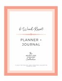 The 6 Week Reset Planner + Journal