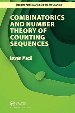 Combinatorics and Number Theory of Counting Sequences - Mezo, Istvan