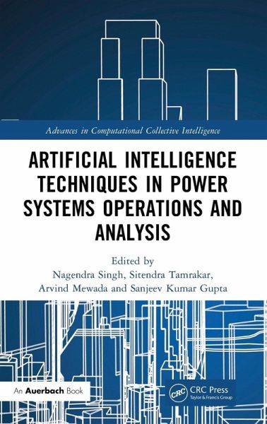 Artificial Intelligence Techniques in Power Systems Operations and Analysis Artificial Intelligence Techniques in Power Systems Operations and Analysis