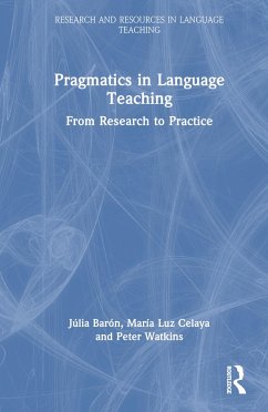 Pragmatics in Language Teaching - Barón, Júlia;Celaya, María Luz;Watkins, Peter