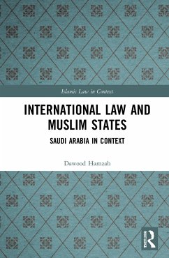 International Law and Muslim States - Hamzah, Dawood