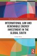 International Law and Renewable Energy... - Bild 1