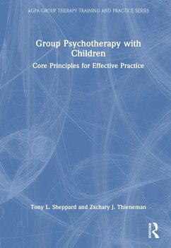 Group Psychotherapy with Children - Sheppard, Tony L; Thieneman, Zachary J