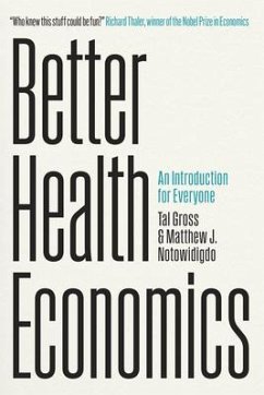 Better Health Economics - Gross, Tal; Notowidigdo, Matthew J.